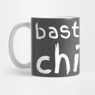 Bastard child Mug